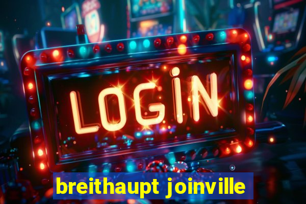 breithaupt joinville